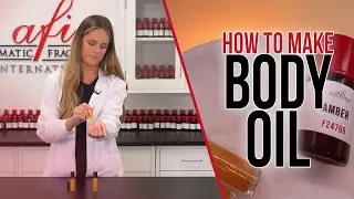 How To Make Your Own Body Oil 2022
