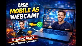 How to use Mobile as Webcam   موبائیل کیمرے کو لیپٹاپ پر use کریں