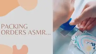 Packing orders ASMR | 7MINASMR