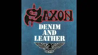 SAXON - Denim and Leather (Isolated Instrumental)