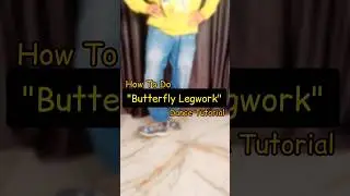 How To Do Butterfly Legwork | Footwork Dance Tutorial | Trending Footwork | Dance Gupshup #footwork