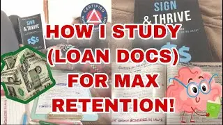 How I Study (LOAN DOCS) for MAX RETENTION!!! 🤯