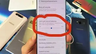 Все телефоны Samsung Galaxy: наушники громче с одной стороны? Отрегулируйте баланс звука слева/сп...
