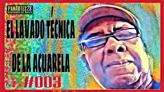 #tutorialdearte #003  LA ACUARELA LA T&Eacute;CNICA LAVADO(hablemos de artes)