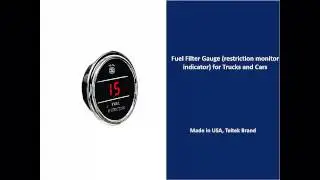 Fuel Filter Gauge (restriction monitor indicator) for Trucks and Cars | digital fuel gauge