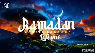 MUHAMMAD ISSA - RAMADAN LOFI SONG