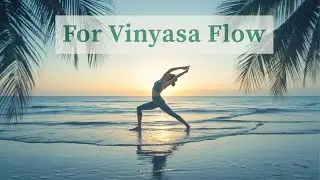 Vinyasa Flow Yoga Music | Calm Instrumental | 75 BPM