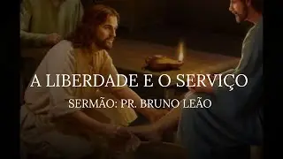 A Liberdade e o Serviço #igrejabíblica #palavradedeus