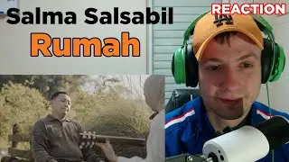 THIS MADE ME TEAR UP | REACTION - Salma Salsabil – Rumah (First Time Hearing)