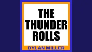 The Thunder Rolls