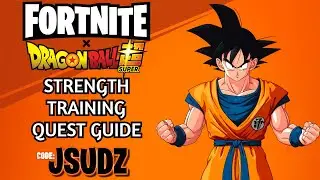 *NEW* Fortnite x Dragon Ball Z : Strength Training Quest Guide!