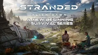 Stranded Alien Dawn-  Preparing For Winter EP-4