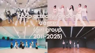 Kpop actually random play dance! ( girl group 2011-2025 ) 20 minutes