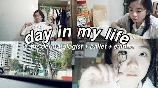 day in my life (dermatologist/ballet/editing) | megen ang