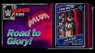 WWE SuperCard #21 - Finn Balor Road to Glory finale!!