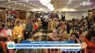 Swasth Bharat Yoga Kendra (SBYK)CONVOCATION DAY