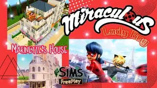 MARINETTE AND ADRIEN 💞🐞||MIRACULOUS LADY BUG🐞🎀🗼🥀 RECREATED HOUSE 🏗️|| SimsFreeplay