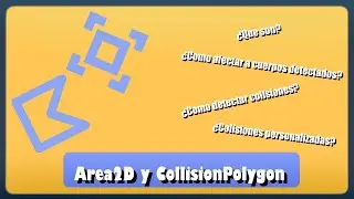 &iquest;Qu&eacute; es la Area2D? y &iquest;Qu&eacute; es el CollisionPolygon2D? en Godot Engine