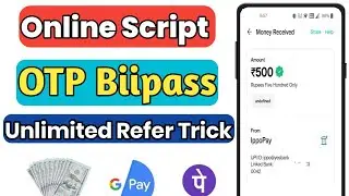 OTP Biipass || ONLINE REFER SCIPT WITHOUT NUMBER || UNLIMITED REFER TRICK || SIGNUP BONUS 200₹