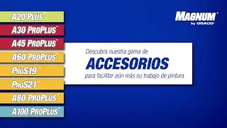 Magnum de Graco - Descubra nuestra amplia gama de accesorios para su pulverizador de pintura airless