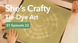 Tie-Dye Art, Recycled Notebooks, & Quilted Photo Frames | She&rsquo;s Crafty Season 1 Ep 22 Full Episode
