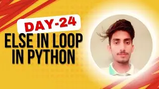 Day 24 - Python for-else Loop Explained | Hidden Power of else with for Loop