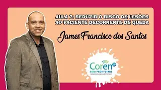 Segurança do Paciente - Aula 7: Reduzir o risco de lesões ao paciente decorrente de quedas e LPP