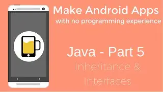 How to Make Android Apps - Java Programming Part 5