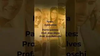 Carreira em Pauta - Economia - Prof. Luiz Paloschi