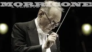 A musical tribute to Ennio Morricone &mdash; Long Version