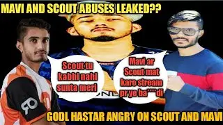 MAVI AND SCOUT RECORDING LEAKED ?? GODL HASTAR GAME RAGE ON MAVI AND SCOUT