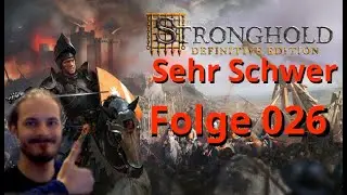Der Wolf will mich infizieren - Folge 26 - Stronghold 1 Milit&auml;rkampagne Sehr Schwer