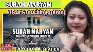 SURAH MARYAM (Heart Touching Quran) || FIRST TIME REACTION