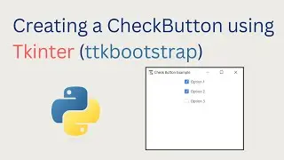 How to Create Check Buttons (Check Boxes ) in tkinter GUI using ttkbootstrap Library and Python