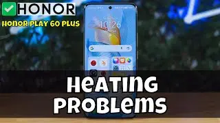 Honor Play 60 Plus Heating Problem || Solution of heating issues || Heating problems solved