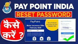 how to reset password for pay point india/how to make reset password on pay point portal