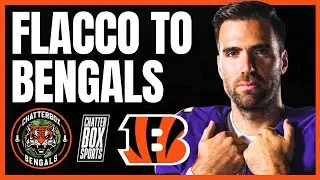BREAKING: Cincinnati Bengals Trade For Joe Flacco With Cleveland Browns | NFL News, Rumors
