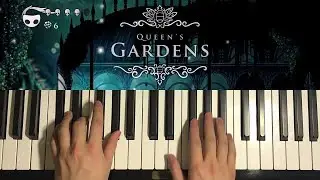 Hollow Knight - Queen's Gardens (Piano Tutorial Lesson)