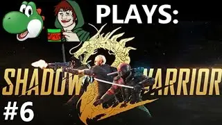 Let's Play Shadow Warrior 2 - Part 6