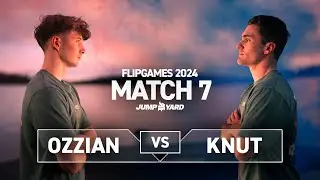 FLIPGAMES 2024 || MATCH 7 - OZZIAN vs KNUT