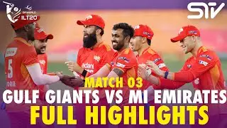 Full Highlights  | Gulf Giants vs MI Emirates | Match 03 | Season 4 | DP World ILT20 M3Y1J