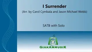 I Surrender (SATB with Solo) Arr. by Carol Cymbala and Jason Michael Webb