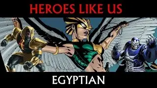 Heroes Like Us: Egyptian