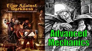 Four Against Darkness: Advanced Mechanics