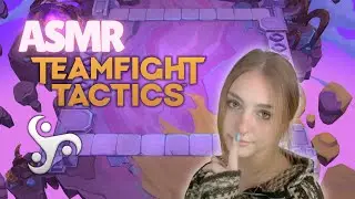 TFT ASMR ⋆˚✮🎧✮˚⋆ Шепот во время игры, звуки клавиатуры и мыши с веб-камеры