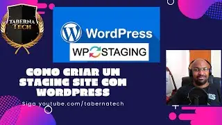 EP.18 - Como Criar um Staging Site  com Wordpress