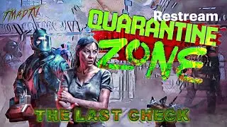 [QUARANTINE ZONE: The Last Check] | Z-ICE: Zombie Infection Containment Enforcement | !js !points