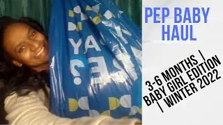 PEP BABY CLOTHING HAUL | 3-6 months | Baby Girl Edition | Winter 2022 @PEPStoresSA #activebabygirl