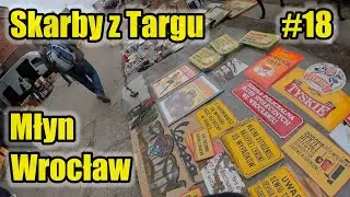 Młyn Wrocław | Targ Staroci | Giełda Stare Zdjęcia | Flea Market Poland