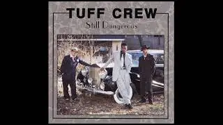 Tuff Crew - Whole Buncha Nuffin